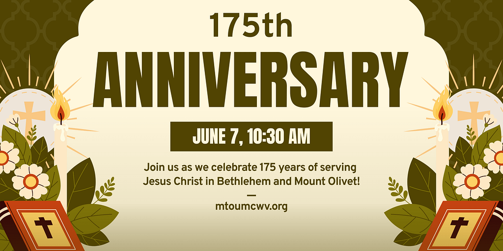 17t5th Anniversary of Mount Olivet UMC is June 7, 2026 at 10:30 am.